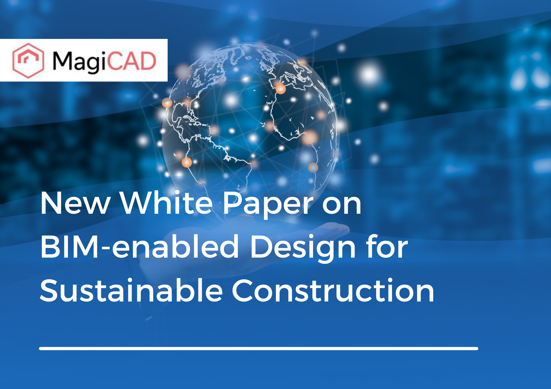 New White Paper on BIM-enabled Design for Sustainable Construction